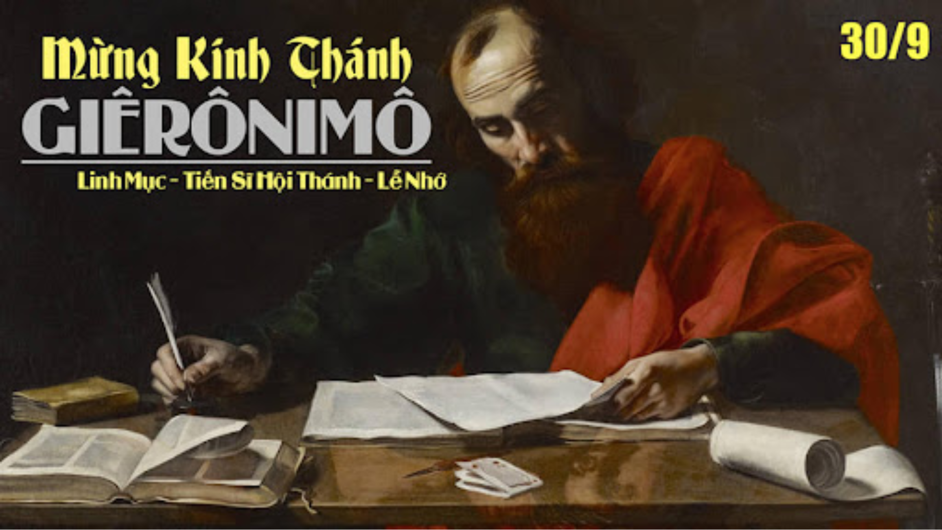 Ngày 30/9 - Thánh Giêrônimô